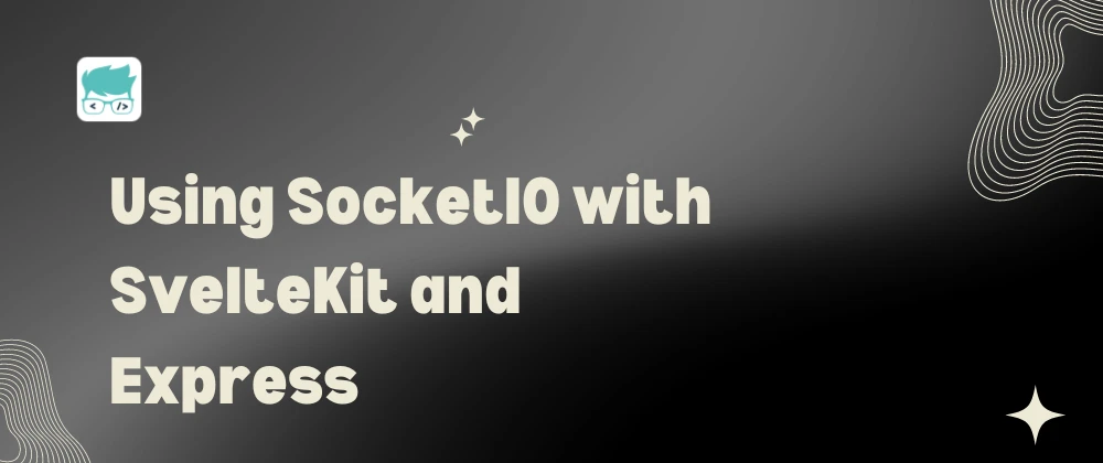 SvelteKit with SocketIO in Production